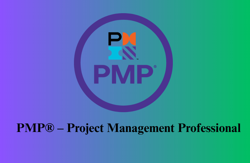 PMP® – Project Management Professional Certification Training